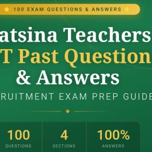 Katsina Teachers CBT Past Questions & Answers (2026 Updated Edition)